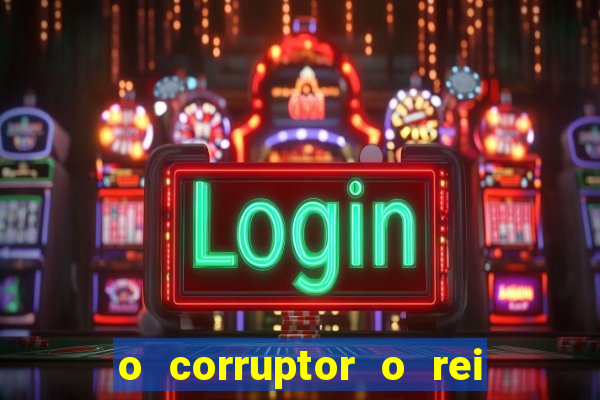 o corruptor o rei do submundo e a filha do pastor pdf grátis